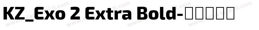 KZ_Exo 2 Extra Bold字体转换
